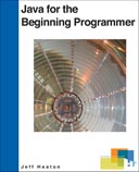 Java for the Beginning Programmer